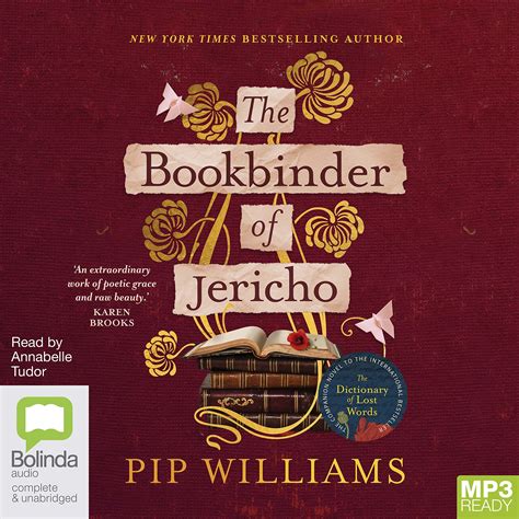the bookmaker of jericho|Bestselling author Pip Williams returns with The Bookbinder of Jericho.